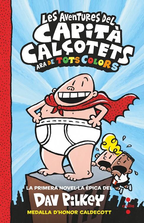 Les aventures del Capità Calçotets. Ara de tots colors | Pilkey, Dav | Cooperativa autogestionària