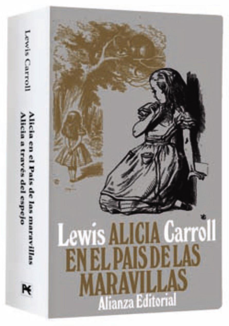 Alicia en el país de las maravillas / A través del espejo | Carroll, Lewis