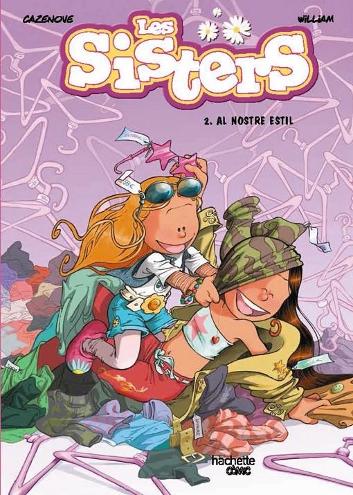 Les sisters 2. Al nostre estil | Cazenove, Christophe; William | Cooperativa autogestionària