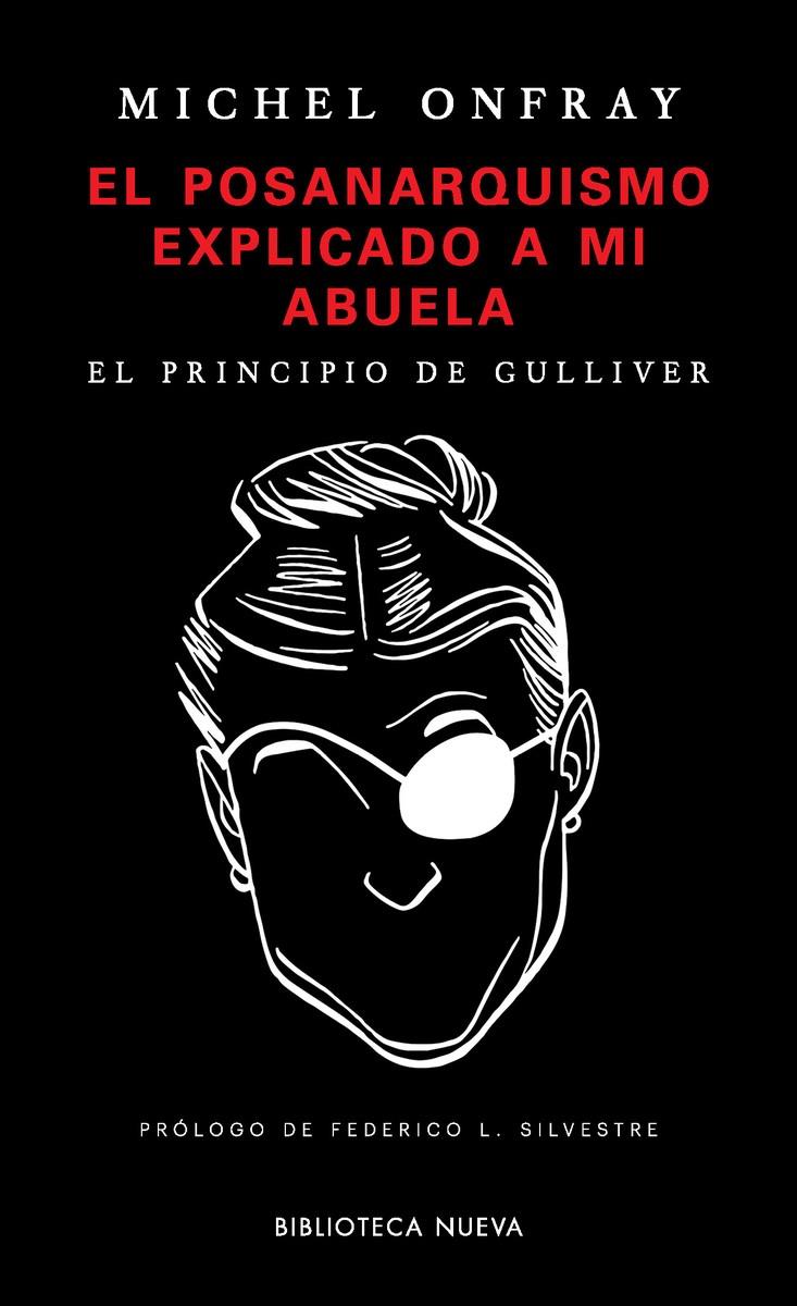 El posanarquismo explicado a mi abuela | Onfray, Michel | Cooperativa autogestionària
