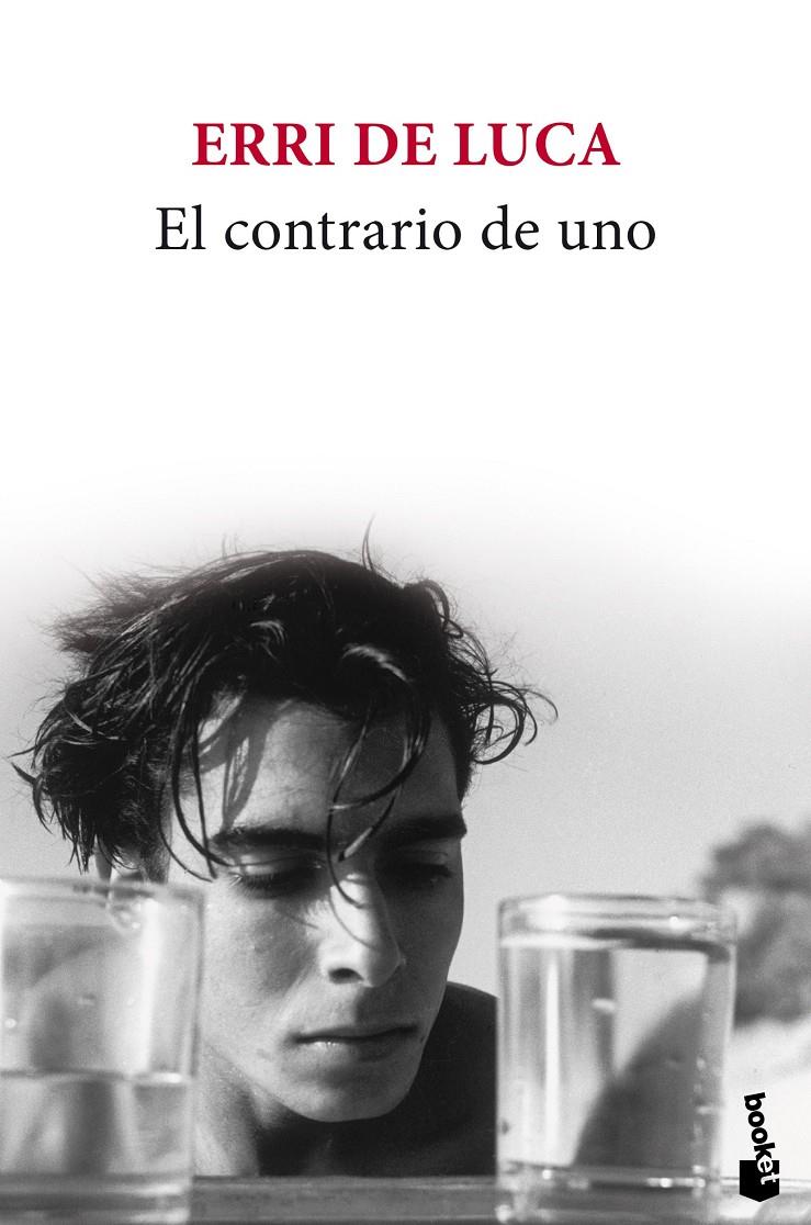 El contrario de uno | De Luca, Erri