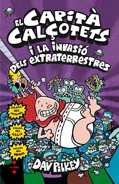 3. El Capità Calçotets i la invasió dels extraterrestres | Pilkey, Dav