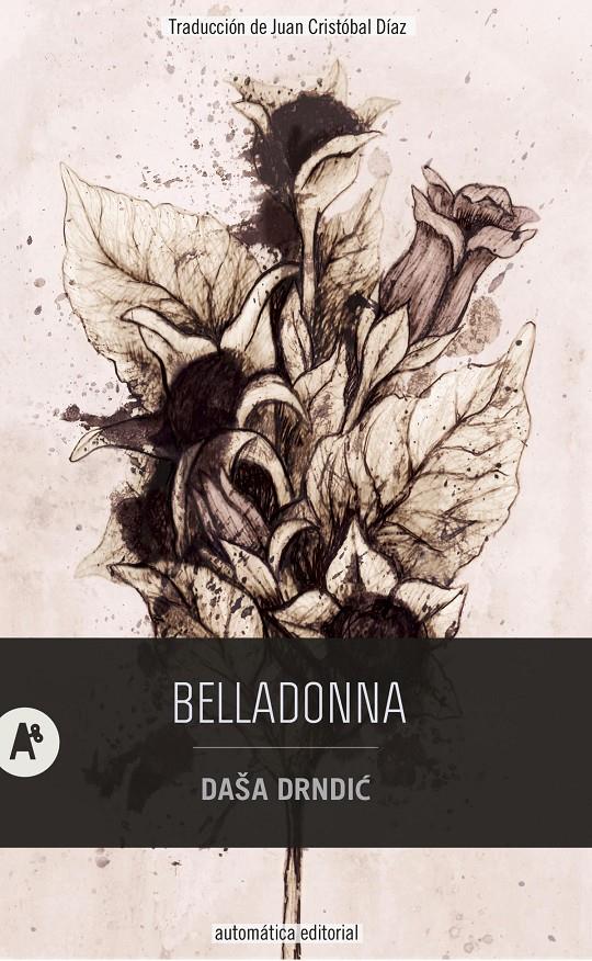 Belladonna | Drndic, Daša