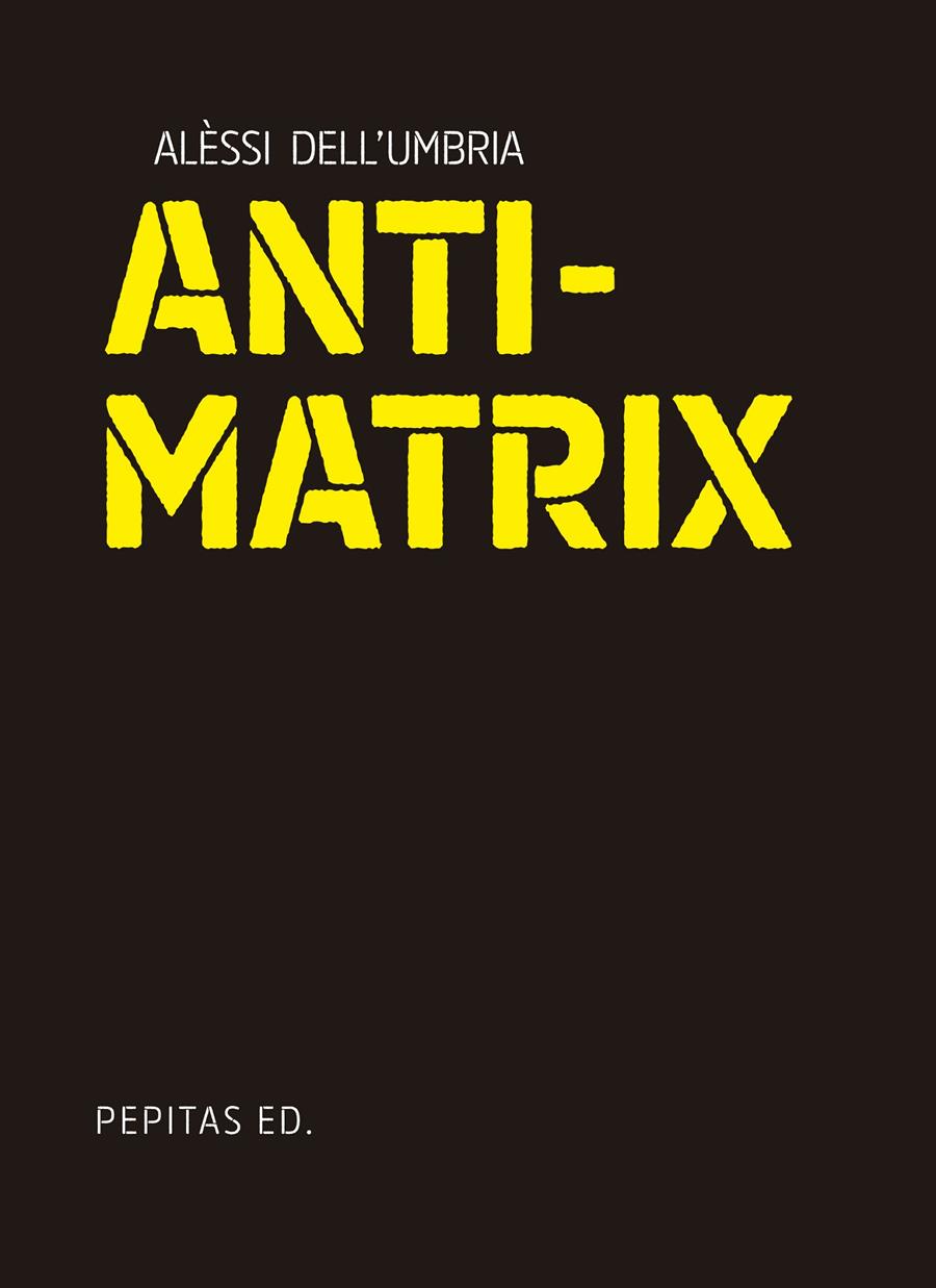 Antimatrix | Dell'Umbria, Alèssi | Cooperativa autogestionària