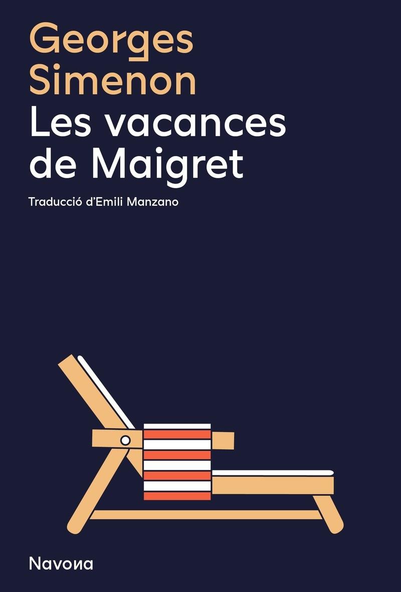 Les vacances de Maigret | Simenon, Georges | Cooperativa autogestionària