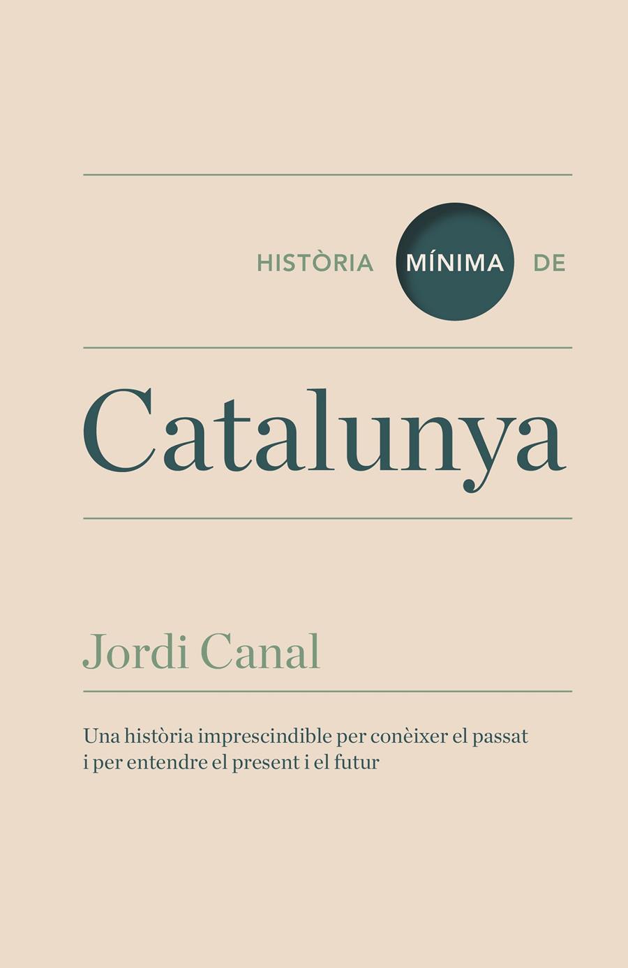 Historia mínima de Catalunya | Canal, Jordi