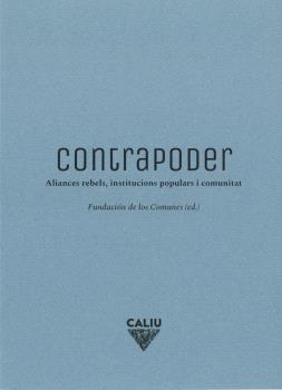 Contrapoder | FUNDACION DE LOS COMUNES