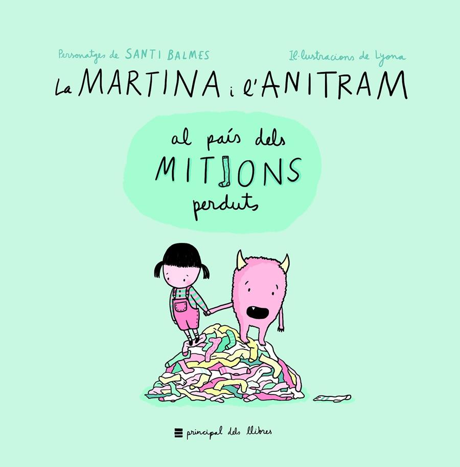 La Martina i l'Anitram al País dels Mitjons Perduts | Martina i Anitram | Cooperativa autogestionària