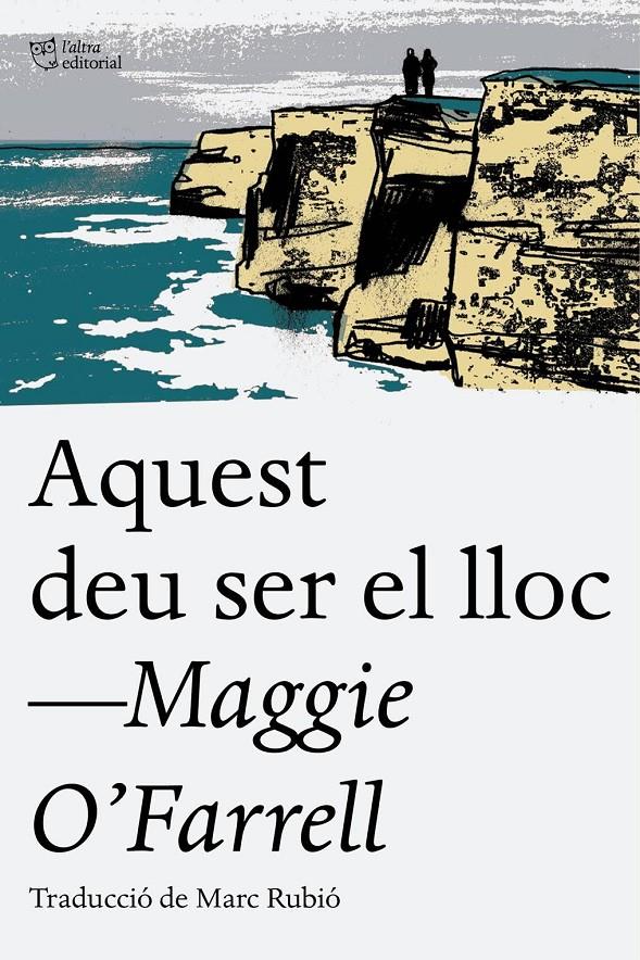 Aquest deu ser el lloc | O'Farrell, Maggie | Cooperativa autogestionària