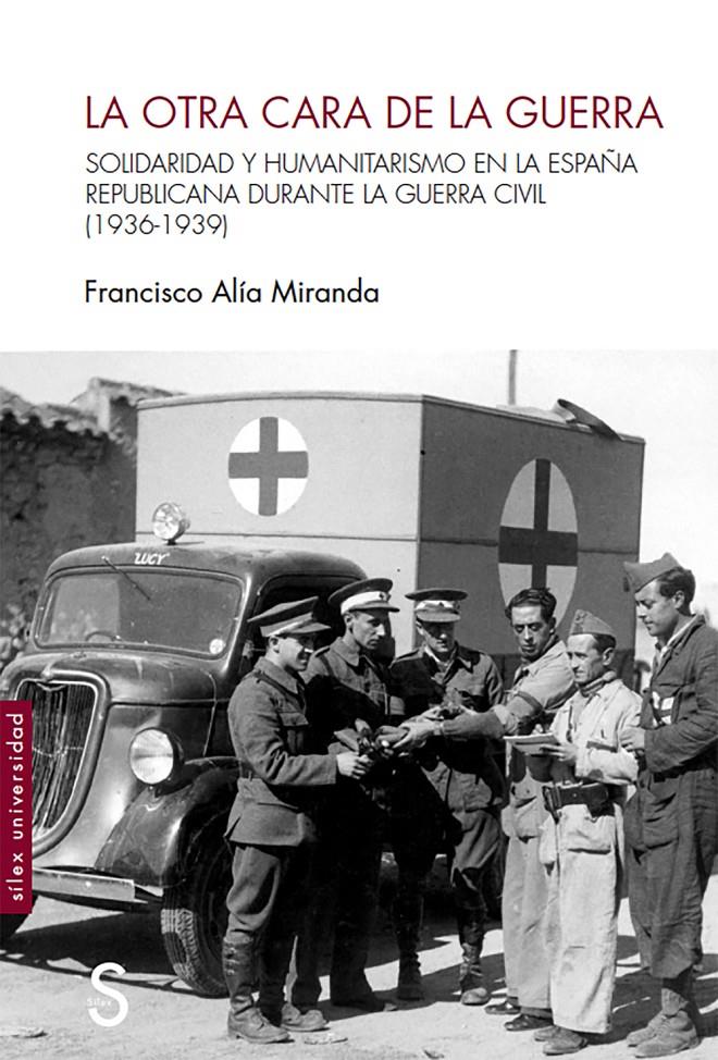 La otra cara de la guerra | Alía Miranda, Francisco | Cooperativa autogestionària