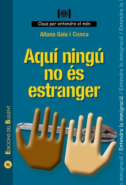 Aquí ningú no és estranger | Guia i Conca, Aitana