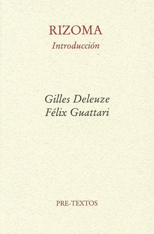 Rizoma. Una introducción | Deleuze, Gilles; Guattari, Félix