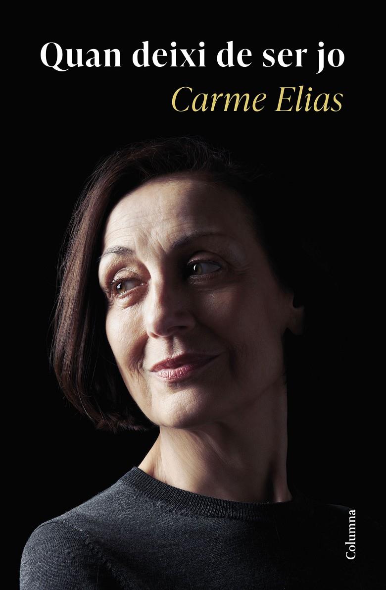Quan deixi de ser jo | Elias, Carme