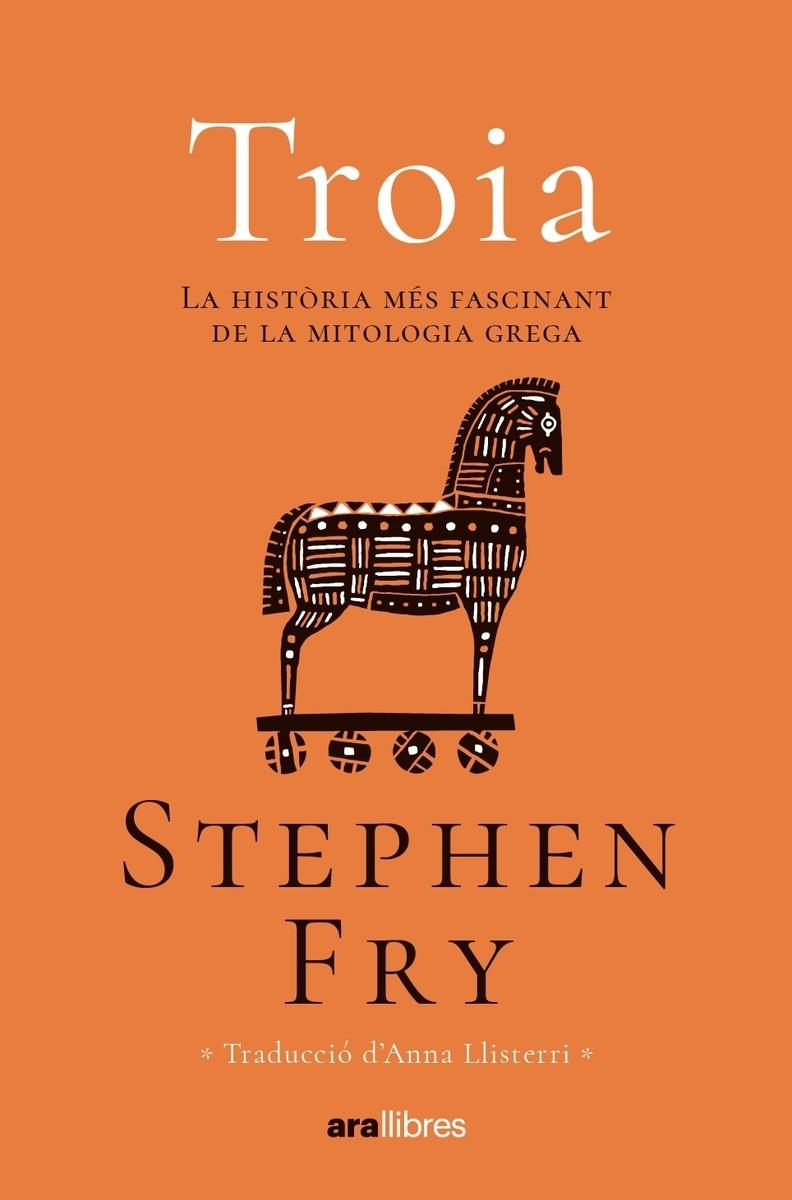 Troia | Fry, Stephen