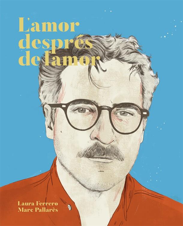 L'amor després de l'amor | Ferrero, Laura