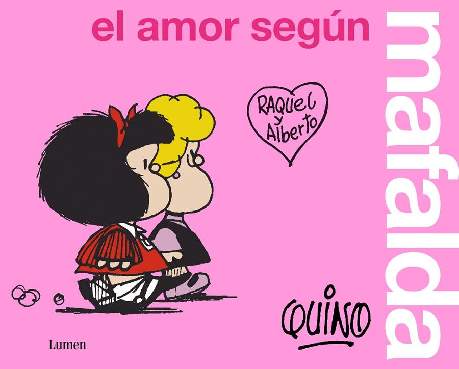 El amor según Mafalda | Quino,