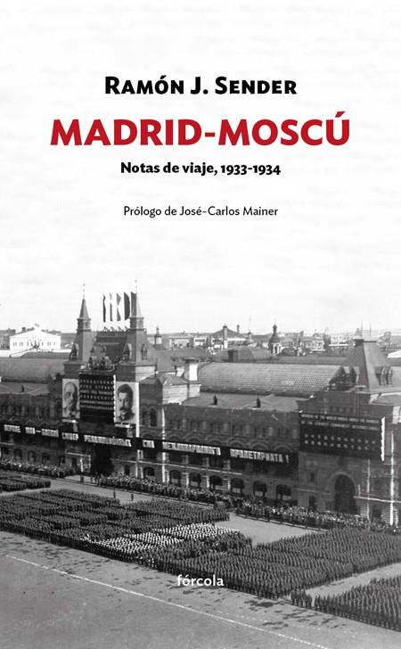 Madrid-Moscú | Sender Garcés, Ramón José | Cooperativa autogestionària