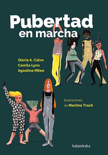 Pubertad en marcha | Calvo, Gloria A./Lynn, Camila/Mileo, Agostina