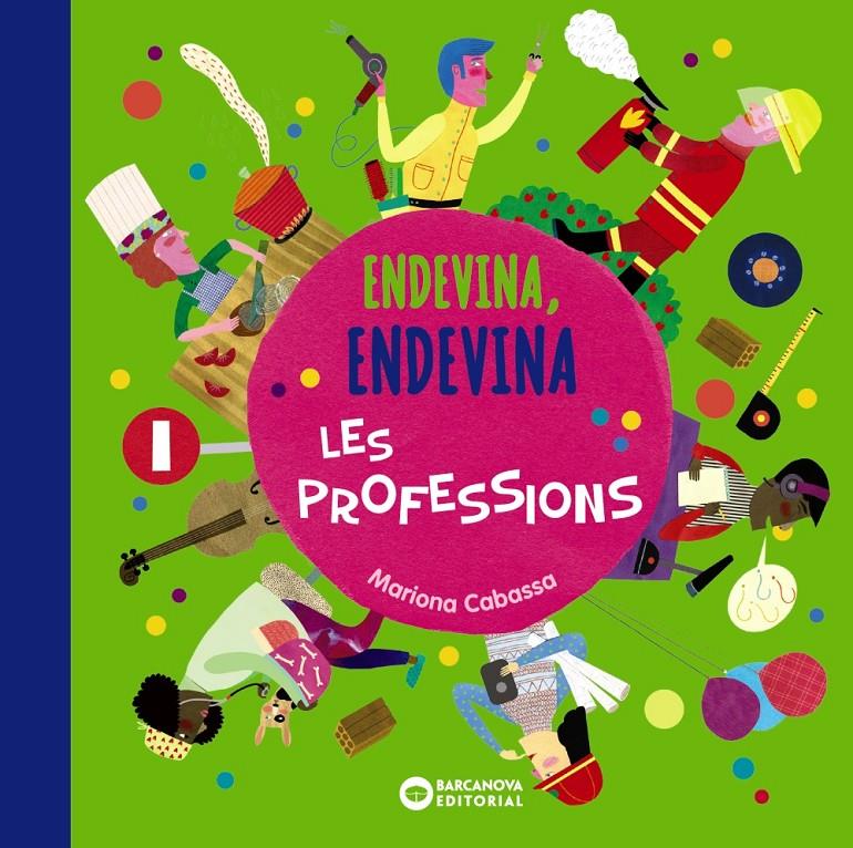 Endevina, endevina les professions | Cabassa, Mariona | Cooperativa autogestionària