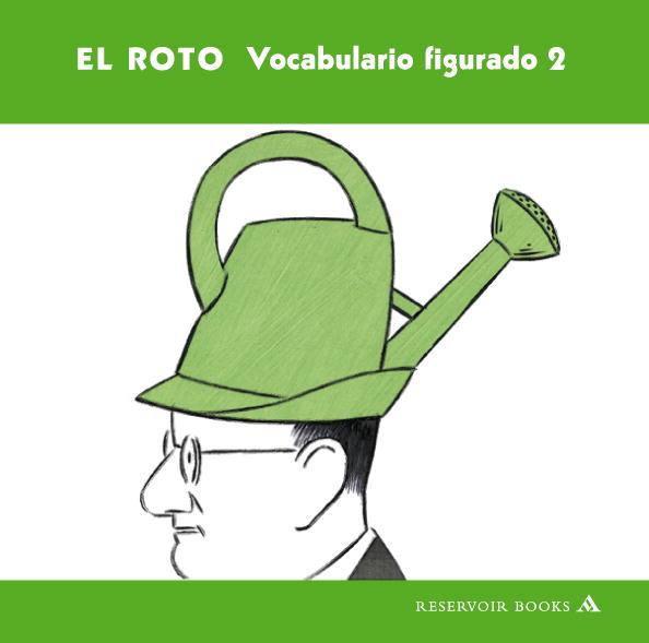 Vocabulario figurado 2 | El Roto | Cooperativa autogestionària