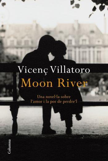 Moon river | Villatoro, Vicenç | Cooperativa autogestionària