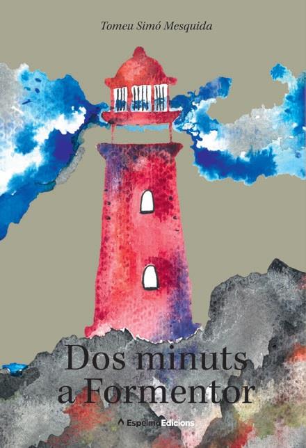 Dos minuts a Formentor | Simó Mesquida, Tomeu