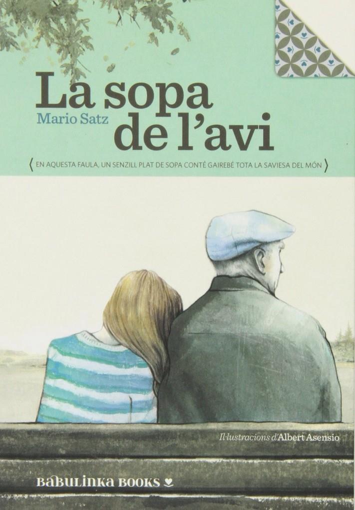 La sopa de l'avi | Mario Satz