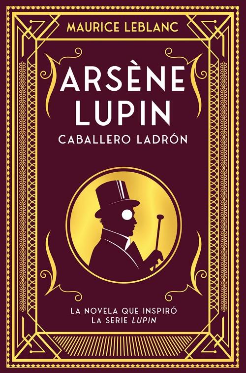 Arsène Lupin, caballero ladrón | Leblanc, Maurice