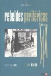 Rebeldes periféricas del siglo XIX | Muiña, Ana