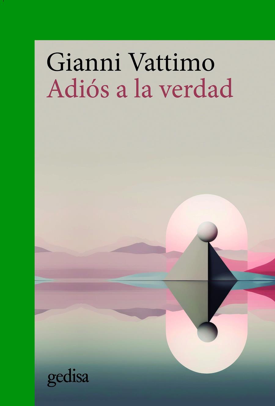 Adiós a la verdad | Vattimo, Gianni | Cooperativa autogestionària