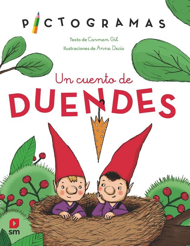 Un cuento de duendes | Gil, Carmen; Deci, Anne