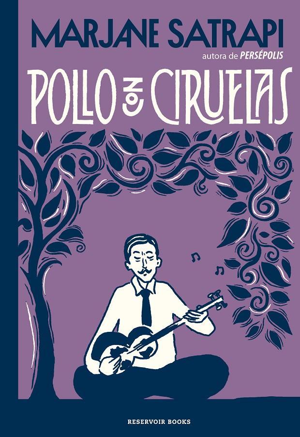 Pollo con ciruelas | Satrapi, Marjane