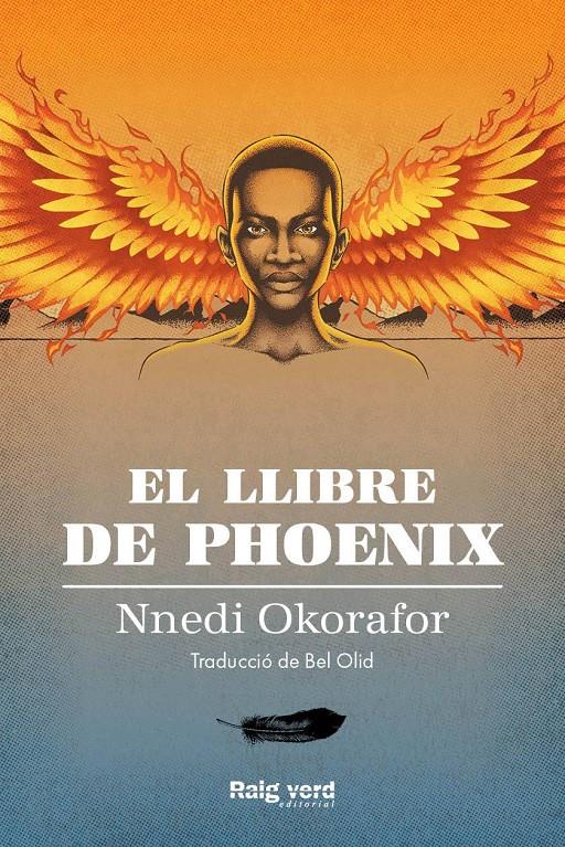 El llibre de Phoenix | Okorafor, Nnedi