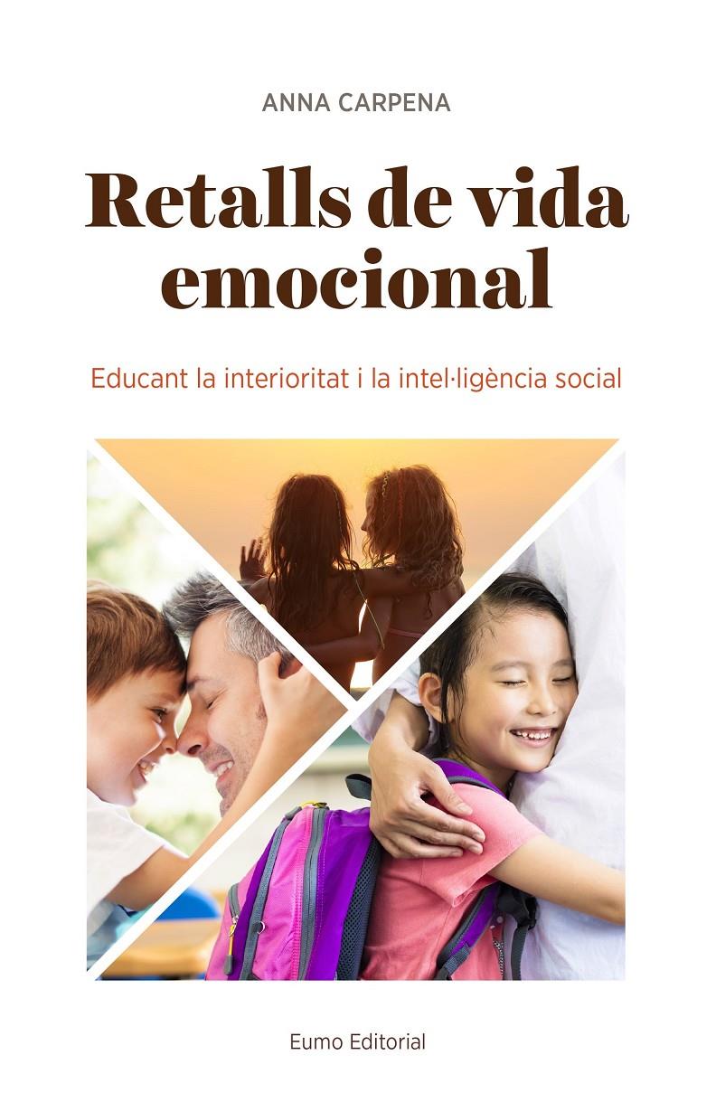 Retalls de vida emocional | Carpena Casajuana, Anna | Cooperativa autogestionària