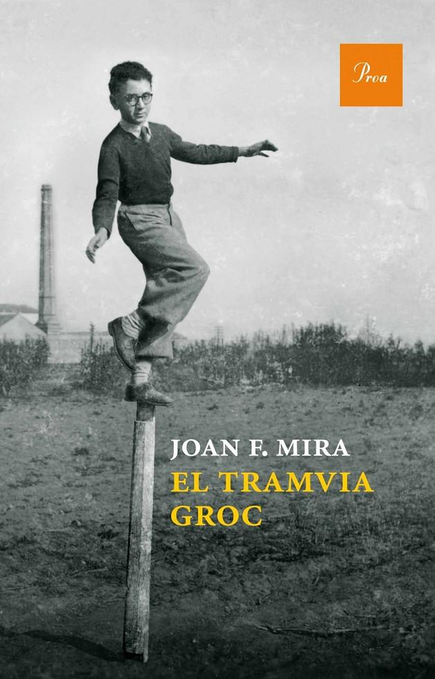 El tramvia groc | Joan Francesc Mira Casterà | Cooperativa autogestionària