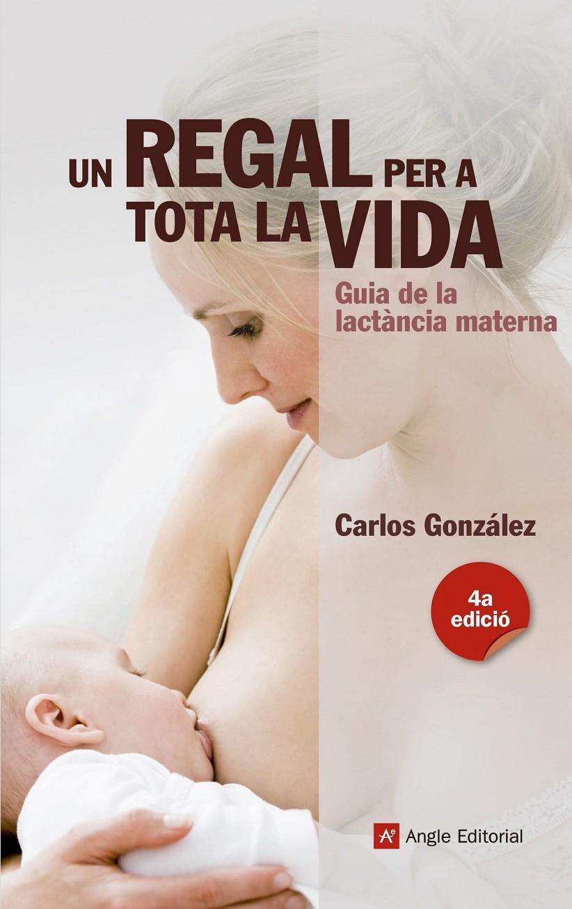 Un regal per a tota la vida | González Rodríguez, Carlos | Cooperativa autogestionària