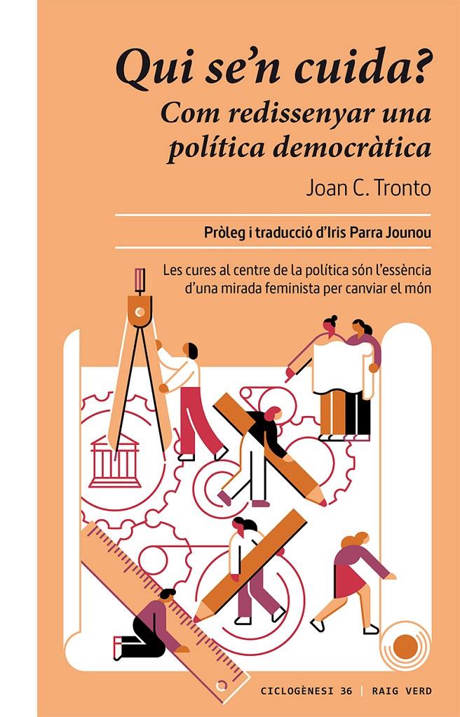 Qui se’n cuida? | C. Tronto, Joan
