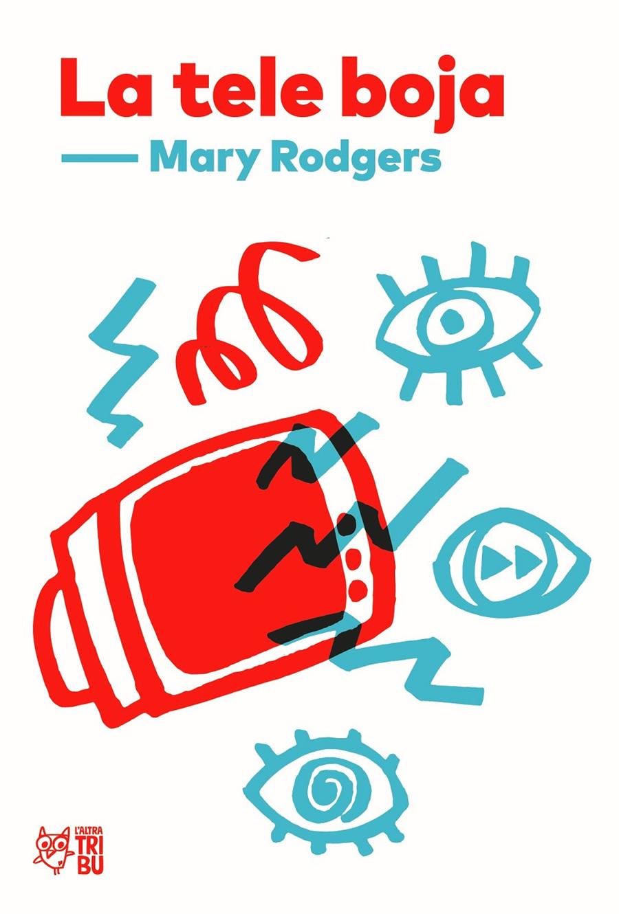 La tele boja | Rodgers, Mary