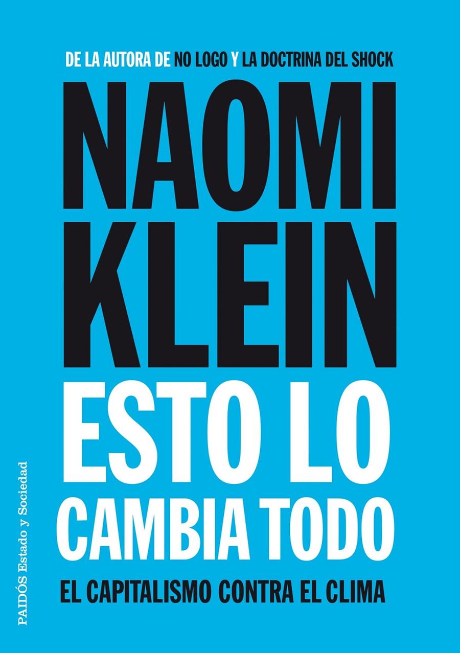 Esto lo cambia todo | Klein, Naomi