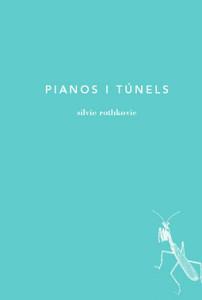 Pianos i túnels | Rothkovic, Silvie