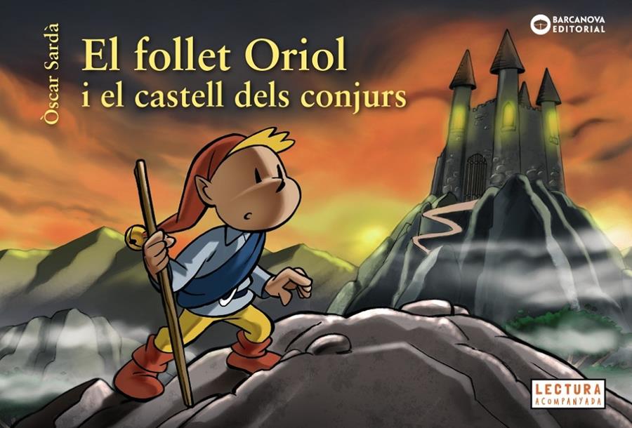 El follet Oriol i el castell dels conjurs | Sardà Guàrdia, Òscar