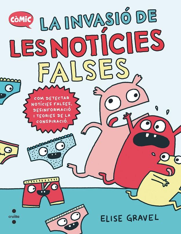 La invasió de les notícies falses | Gravel, Elise