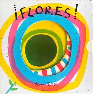 ¡Flores! | Tullet, Hervé