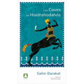 Les Coves de Haidrahodahós | Barakat, Salim