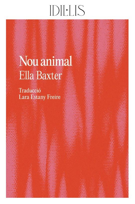 Nou animal | Baxter, Ella | Cooperativa autogestionària