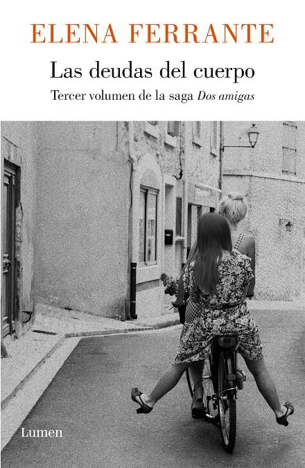 Las deudas del cuerpo (Dos amigas 3) | FERRANTE, ELENA