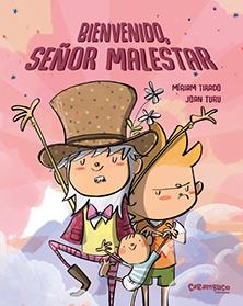 Bienvenido, señor Malestar | Tirado Torras, Míriam/Turu Sánchez, Joan