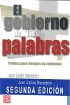 El gobierno de las palabras | Monedero, Juan Carlos