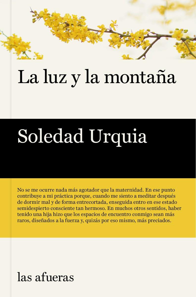 La luz y la montaña | Urquia, Soledad