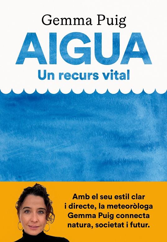 Aigua, un recurs vital | Puig Feliu, Gemma